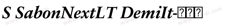 S SabonNextLT DemiIt字体转换 S SabonNextLT DemiIt字体转换